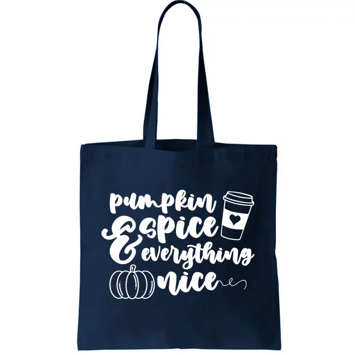 Pumpkin Spice And Everything Nice Halloween Coffee Lover Tote Bag