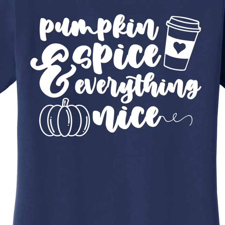 Pumpkin Spice And Everything Nice Halloween Coffee Lover Women's T-Shirt