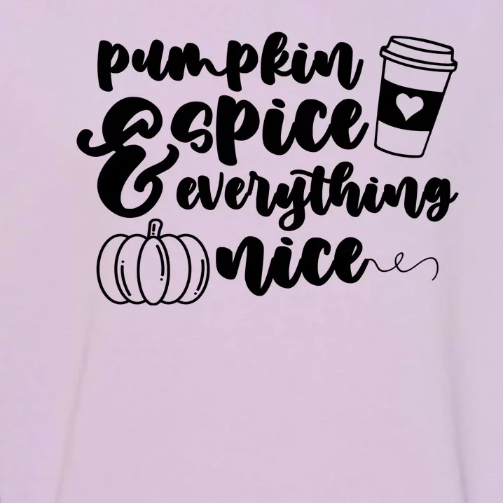 Pumpkin Spice And Everything Nice Halloween Coffee Lover Garment-Dyed Sweatshirt