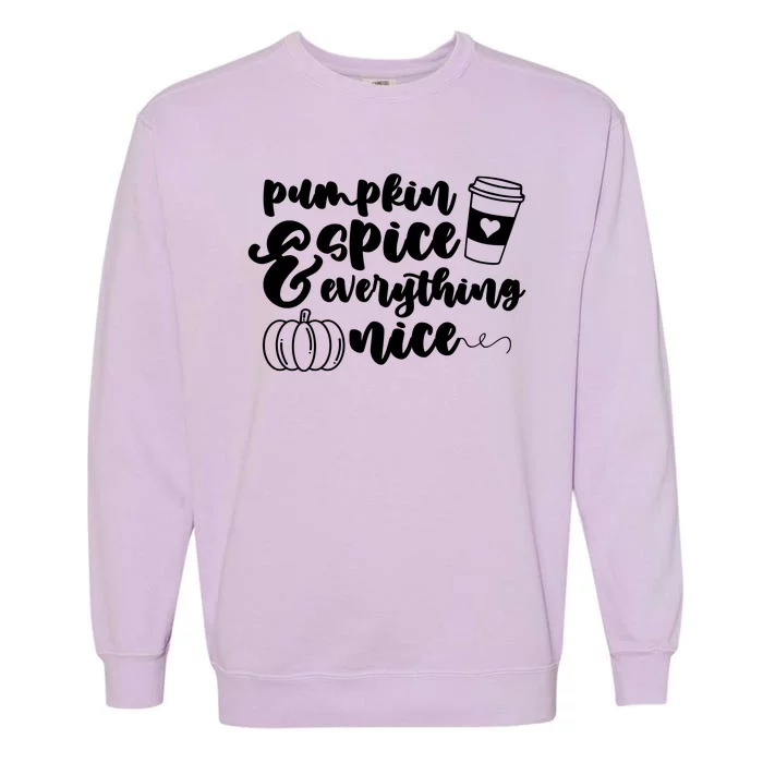 Pumpkin Spice And Everything Nice Halloween Coffee Lover Garment-Dyed Sweatshirt