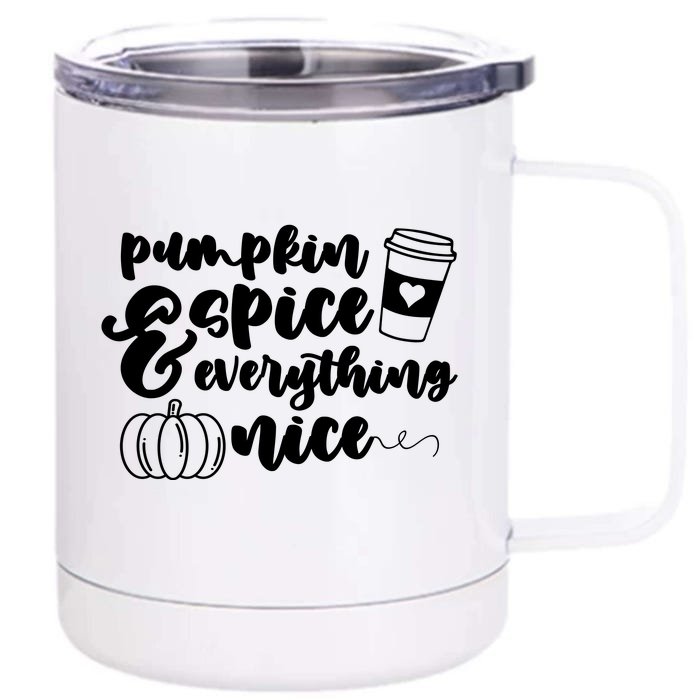 Pumpkin Spice And Everything Nice Halloween Coffee Lover Front & Back 12oz Stainless Steel Tumbler Cup