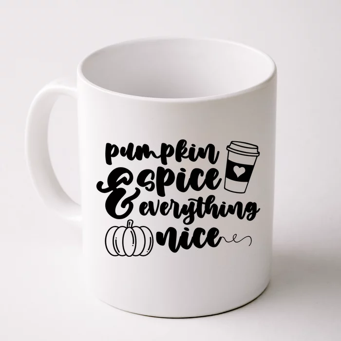 Pumpkin Spice And Everything Nice Halloween Coffee Lover Front & Back Coffee Mug