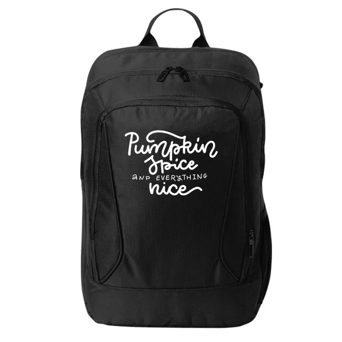 Pumpkin Spice And Everything Nice City Backpack