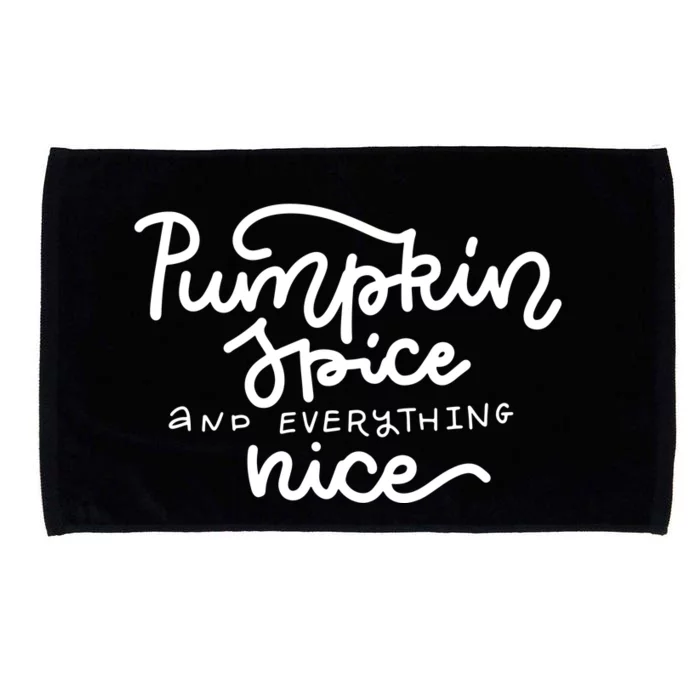 Pumpkin Spice And Everything Nice Microfiber Hand Towel