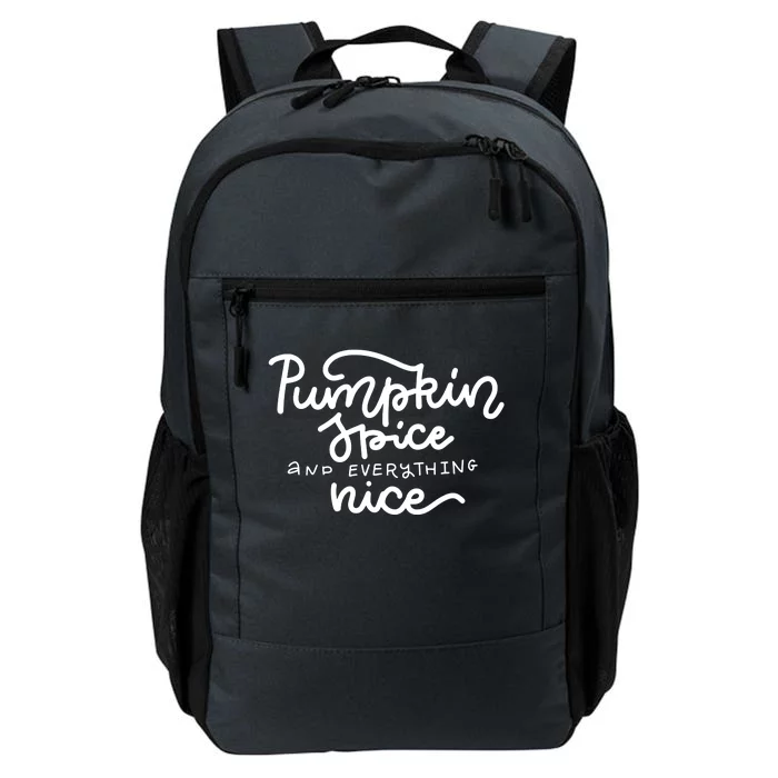 Pumpkin Spice And Everything Nice Daily Commute Backpack