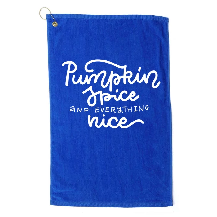 Pumpkin Spice And Everything Nice Platinum Collection Golf Towel