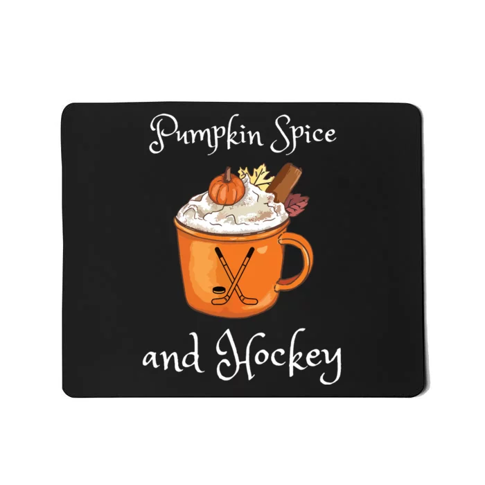 Pumpkin Spice And Hockey Autumn Fall Halloween And Sports Mousepad