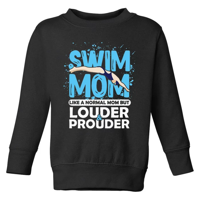 Prouder Swimming Athlete Mother's Day Toddler Sweatshirt