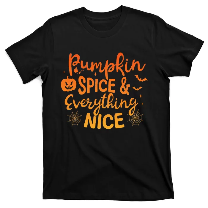 Pumpkin Spice And Everything Nice Pumpkin Halloween T-Shirt