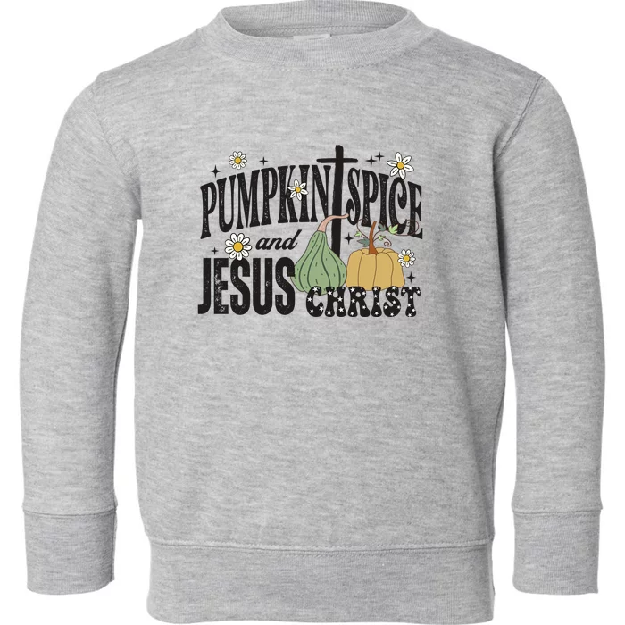 Pumpkin Spice And Jesus Christ Fun Fall Christian Cross Faith Toddler Sweatshirt