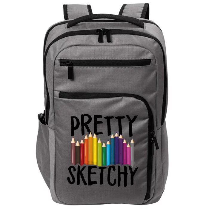 Pretty Sketchy Artist Art Teacher Impact Tech Backpack