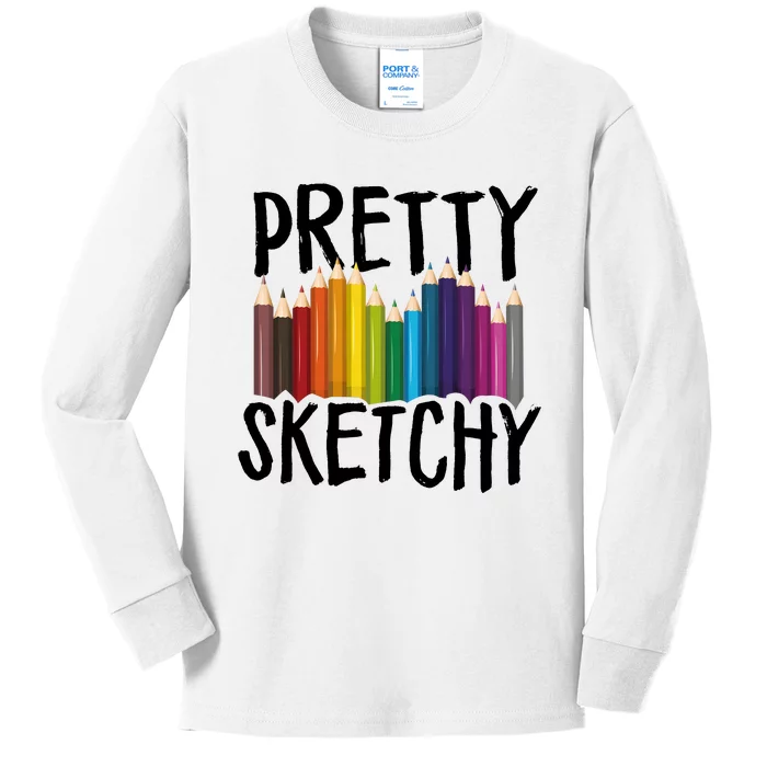 Pretty Sketchy Artist Art Teacher Kids Long Sleeve Shirt