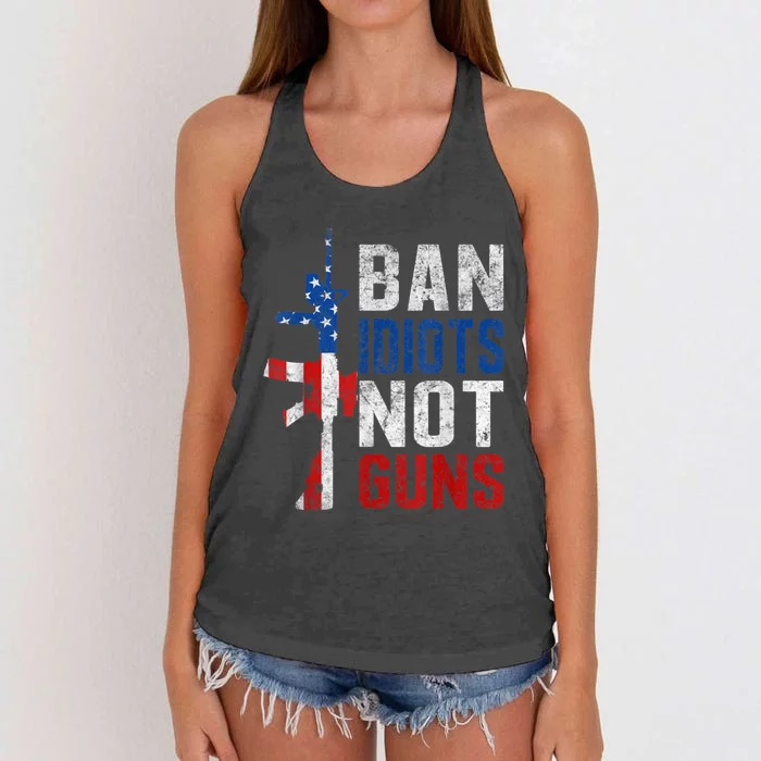 Pro Second Amendment Gun Rights Ban Idiots Not Guns Women's Knotted Racerback Tank