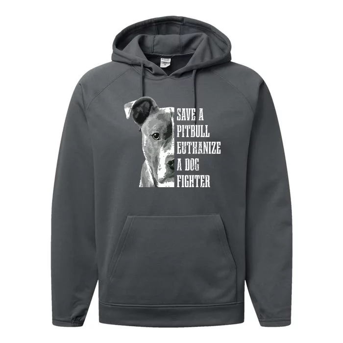 Pitbull Save A Pitbull Funny Dog Rescue Pitbull Mom Dad Performance Fleece Hoodie