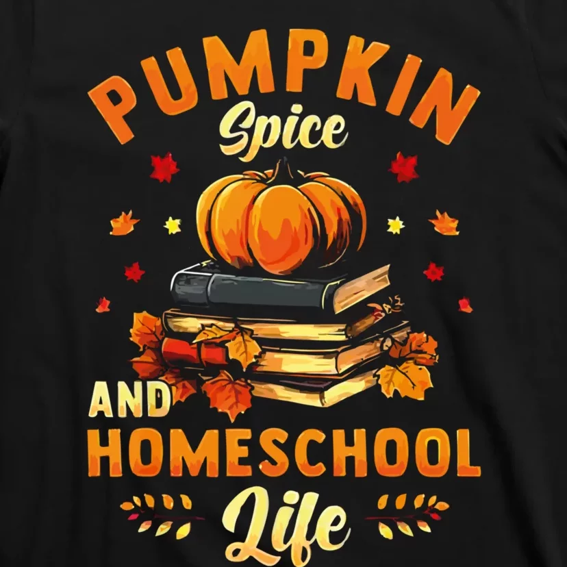 Pumpkin Spice And Homeschool Life Funny Halloween T-Shirt