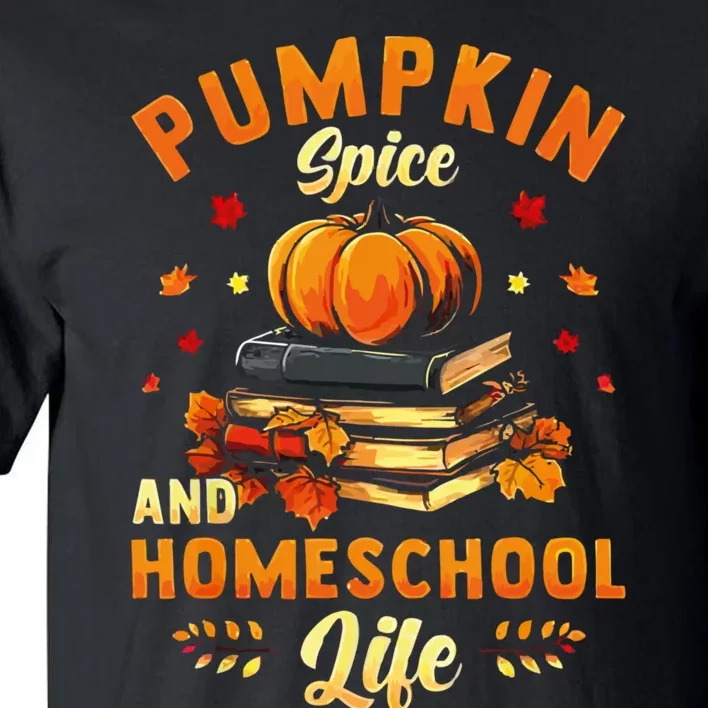 Pumpkin Spice And Homeschool Life Funny Halloween Tall T-Shirt