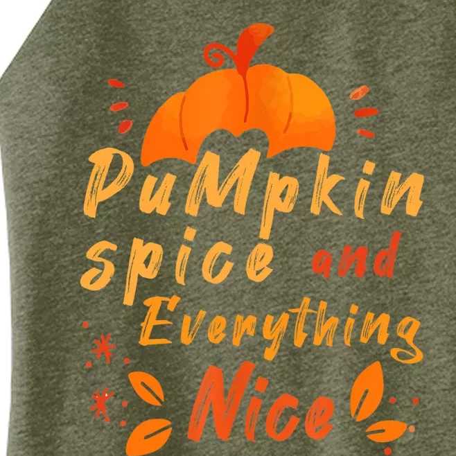 Pumpkin Spice And Everything Nice For Woman Autumn Women’s Perfect Tri Rocker Tank