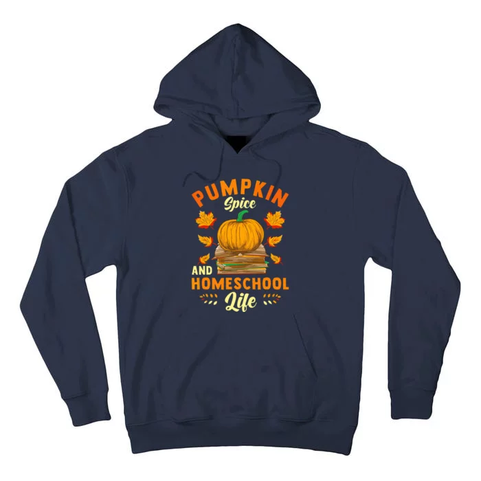 Pumpkin Spice And Homeschool Life Funny Halloween Tall Hoodie