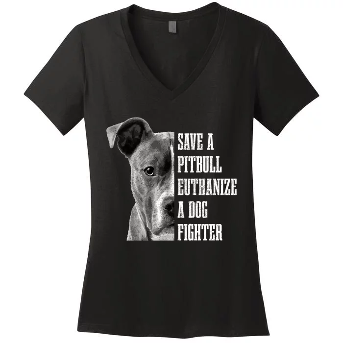 Pitbull Save A Pitbull Funny Dog Rescue Pitbull Mom Dad. Women's V-Neck T-Shirt