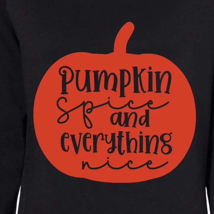 Pumpkin Spice And Everything Nice Womens California Wash Sweatshirt