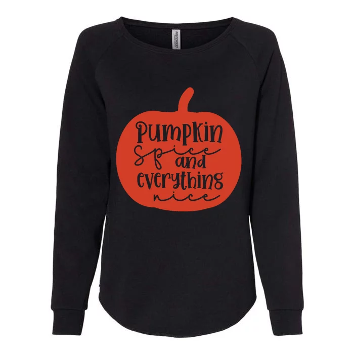 Pumpkin Spice And Everything Nice Womens California Wash Sweatshirt