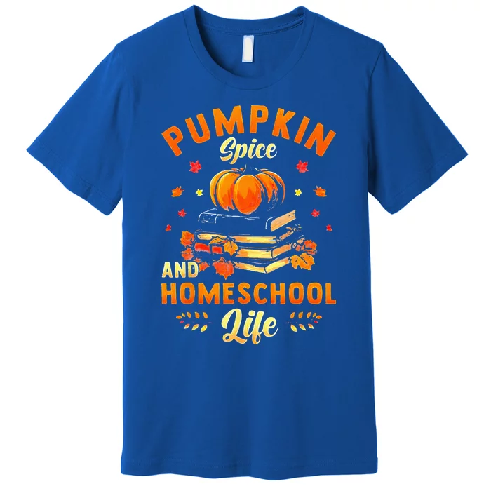 Pumpkin Spice And Homeschool Life Premium T-Shirt