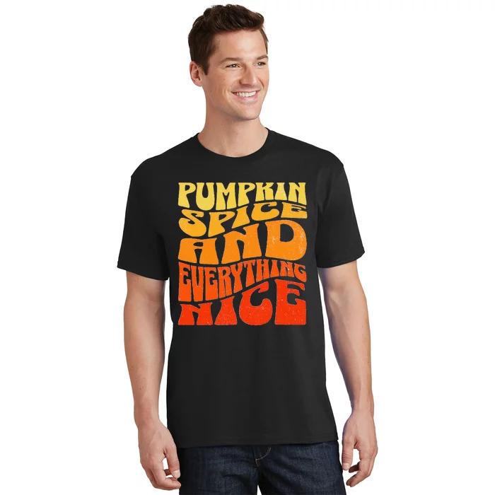 Pumpkin Spice And Everything Nice Fall Autumn Thanksgiving T-Shirt