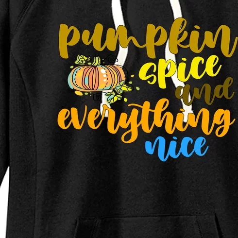 Pumpkin Spice And Everything Nice Halloween Women's Fleece Hoodie