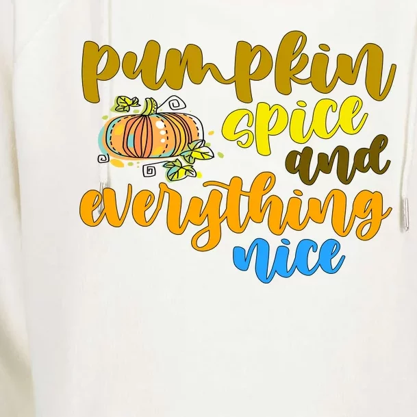 Pumpkin Spice And Everything Nice Halloween Womens Funnel Neck Pullover Hood