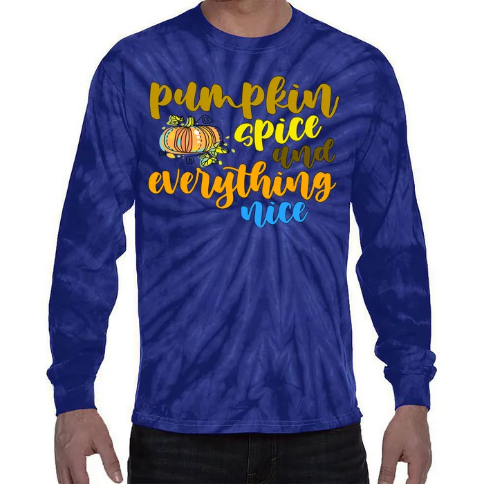 Pumpkin Spice And Everything Nice Halloween Tie-Dye Long Sleeve Shirt