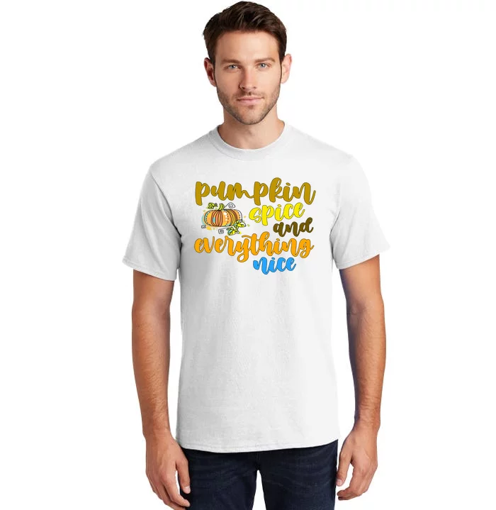 Pumpkin Spice And Everything Nice Halloween Tall T-Shirt