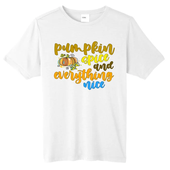 Pumpkin Spice And Everything Nice Halloween ChromaSoft Performance T-Shirt