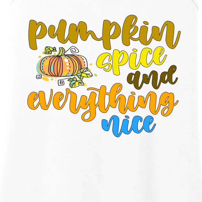 Pumpkin Spice And Everything Nice Halloween Ladies Essential Tank