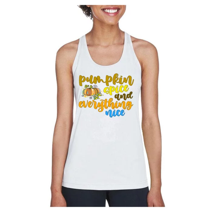 Pumpkin Spice And Everything Nice Halloween Women's Racerback Tank