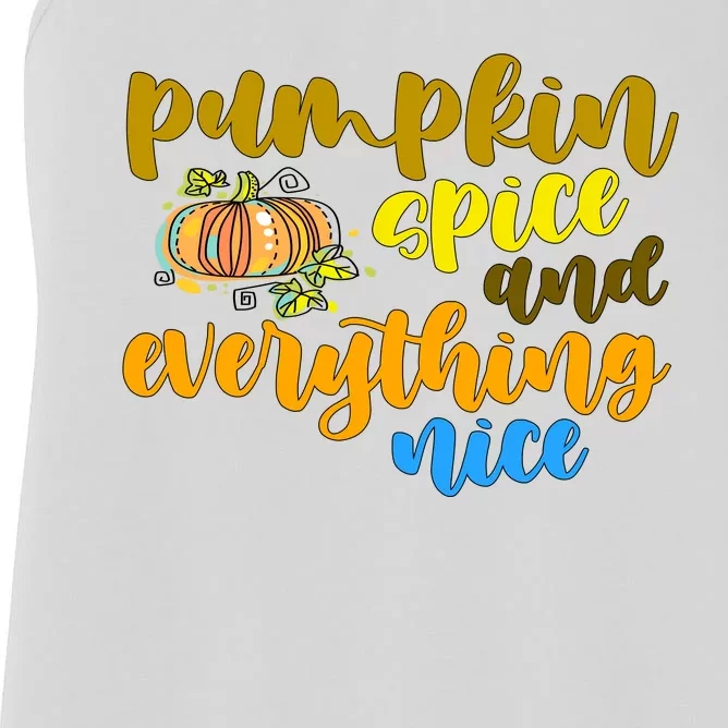 Pumpkin Spice And Everything Nice Halloween Women's Racerback Tank