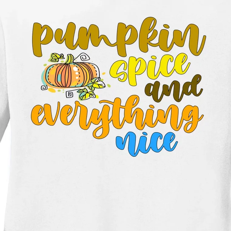 Pumpkin Spice And Everything Nice Halloween Ladies Long Sleeve Shirt