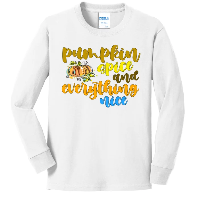 Pumpkin Spice And Everything Nice Halloween Kids Long Sleeve Shirt