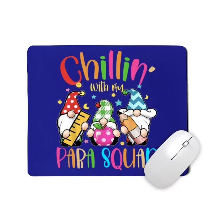 Para Squad Aka Teacher Christmas Chillin With My Gnomies Funny Gift Mousepad