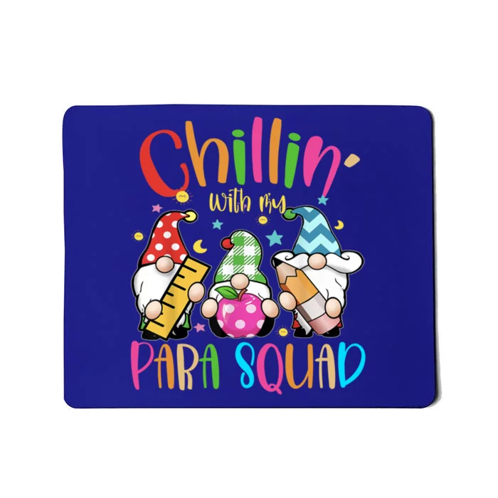 Para Squad Aka Teacher Christmas Chillin With My Gnomies Funny Gift Mousepad