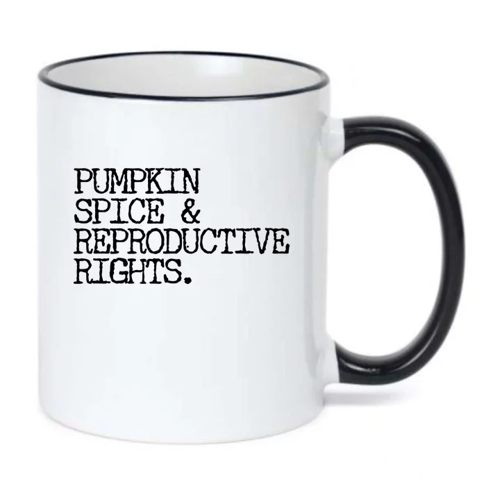 Pumpkin Spice And Reproductive Rights Black Color Changing Mug