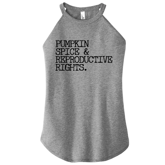 Pumpkin Spice And Reproductive Rights Women’s Perfect Tri Rocker Tank