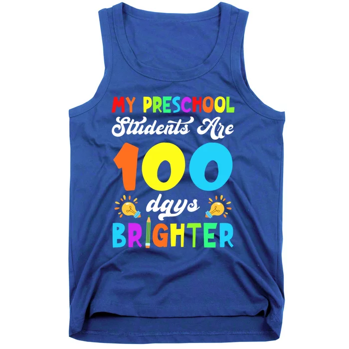 Preschool Students Are 100 Days Brighter 100th Day Of School Cool Gift Tank Top