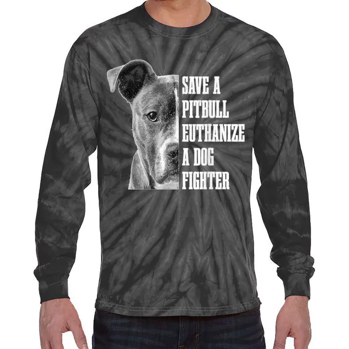 Pitbull Save A Pitbull Funny Dog Rescue Pitbull Mom Dad Tie-Dye Long Sleeve Shirt