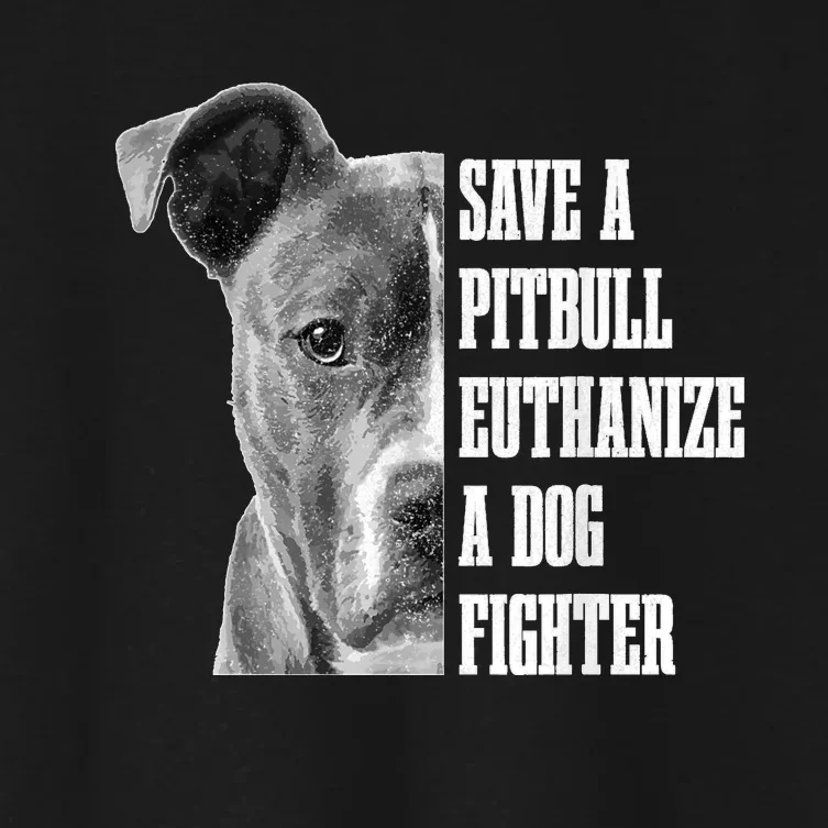 Pitbull Save A Pitbull Funny Dog Rescue Pitbull Mom Dad Women's Crop Top Tee