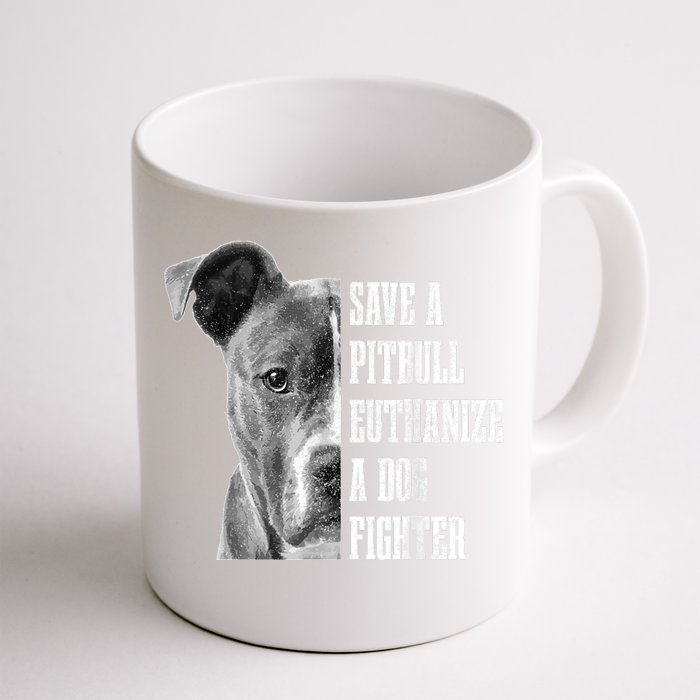 Pitbull Save A Pitbull Funny Dog Rescue Pitbull Mom Dad Front & Back Coffee Mug