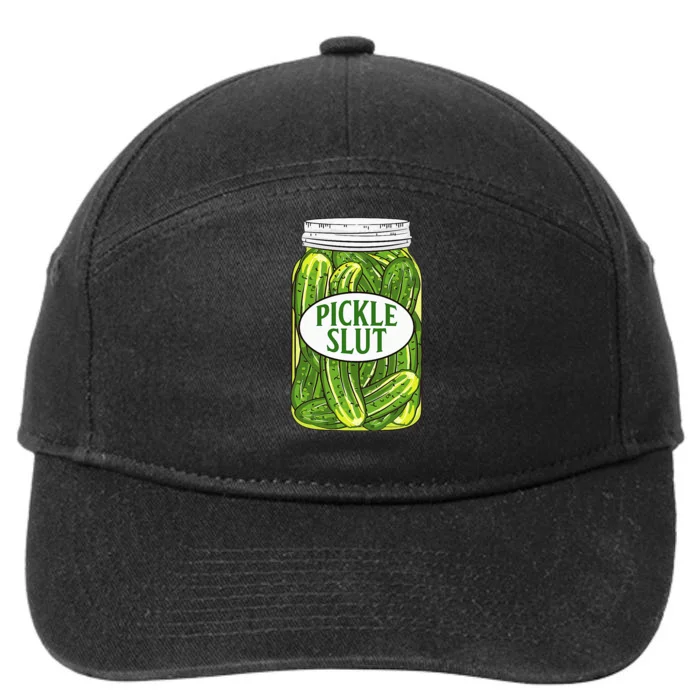 Pickle Slut A Girl Who Loves Pickles Canning Food Quote 7-Panel Snapback Hat