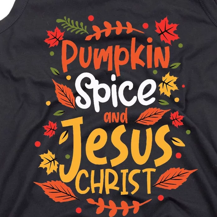 Pumpkin Spice And Jesus Christ Thanksgiving Tank Top