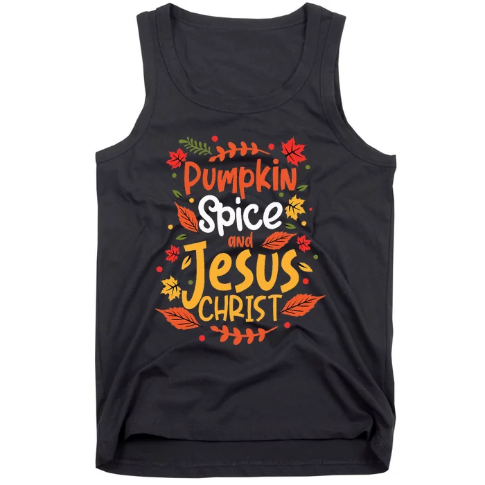 Pumpkin Spice And Jesus Christ Thanksgiving Tank Top