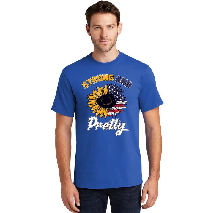 Patriotic Strong And Pretty Strong Sunflower Gym Lover Cute Gift Tall T-Shirt