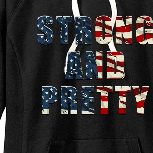 Patriotic Strong And Pretty Usa Flag Strong Gym Training Great Gift Women's Fleece Hoodie